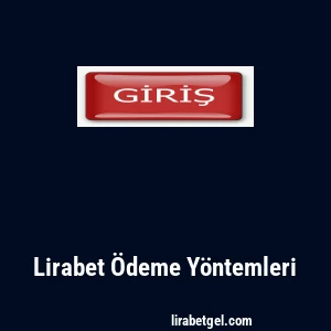 Lirabet Ödeme Yöntemleri
